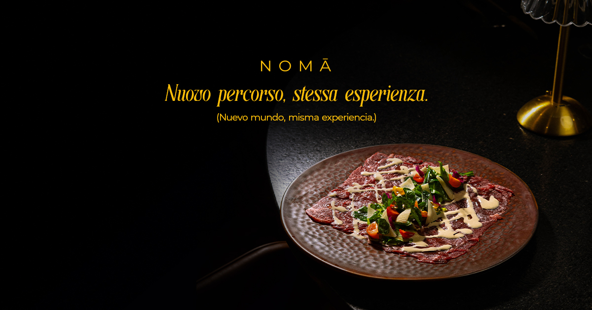 NOMĀ Cocina Italiana de Autor